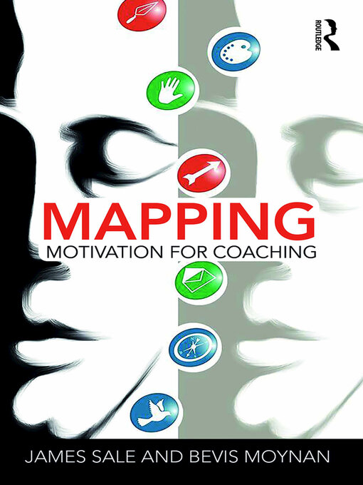 Title details for Mapping Motivation for Coaching by James Sale - Available